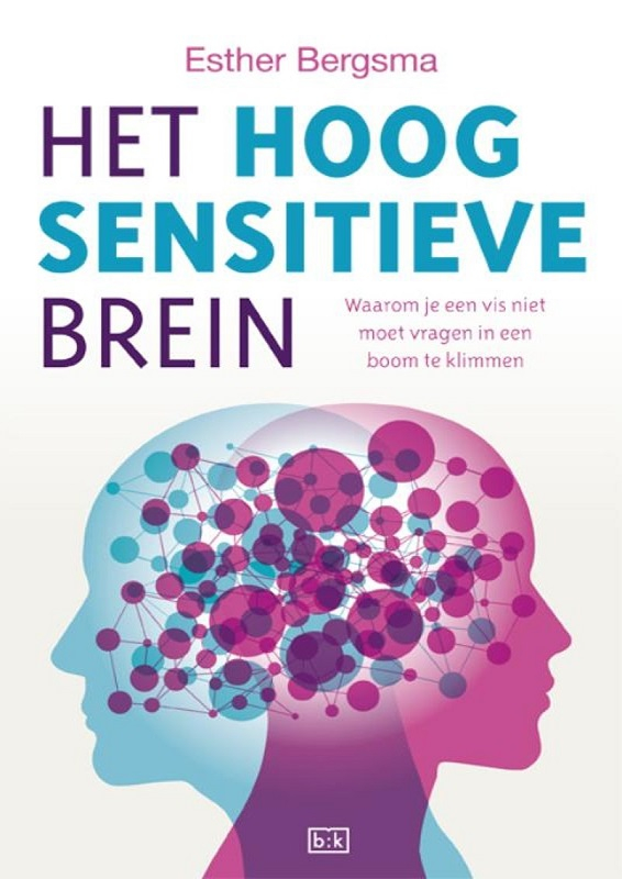 Boek - Het hoogsensitieve brein â€“ Esther Bergsma